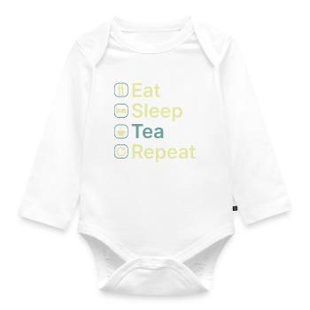 Eat Sleep Tea Repeat Funny Tea Lover Gift - Organic Longsleeve Baby Bodysuit - white - Front