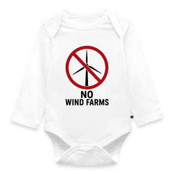 No wind farms - No to wind turbines - Organic Longsleeve Baby Bodysuit - white - Front