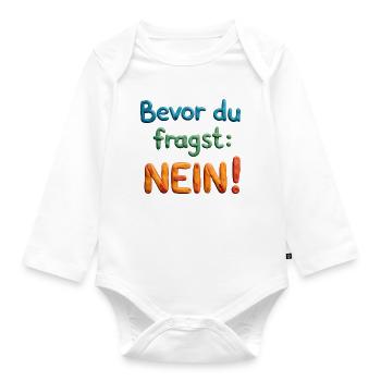 Before You Ask No Funny Design Humor Nope No - Organic Longsleeve Baby Bodysuit - white - Front