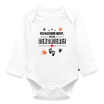 Ich kleckere nicht Ich dekoriere Baby Säugling - Baby Bio-Langarm-Body - Weiß - Vorne