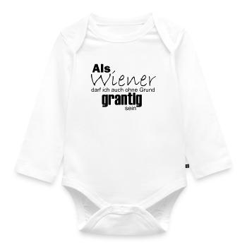 Wiener können auch ohne Grund grantig sein - Baby Bio-Langarm-Body - Weiß - Vorne