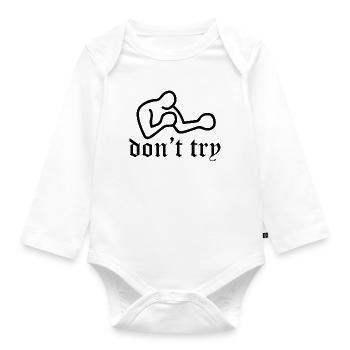 Versuch es nicht, Bukowski - Baby Bio-Langarm-Body - Weiß - Vorne