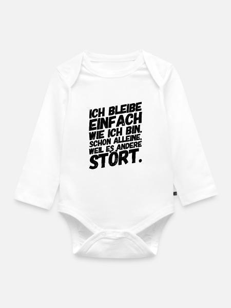 Lustiger Spruch Wie ich bin - Baby Bio-Langarm-Body - Weiß