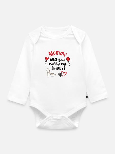 Mommy Will Marry Daddy Lustiger Heiratsantrag Für - Baby Bio-Langarm-Body - Weiß