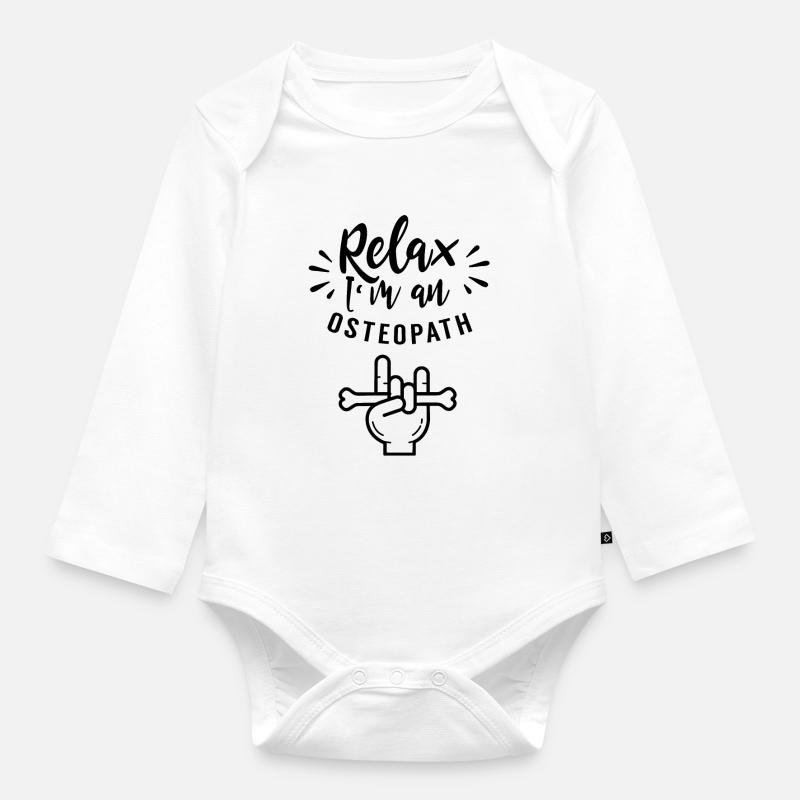 Entspann Dich Ich Bin Ein Osteopath Osteopathie - Baby Bio-Langarm-Body - Weiß