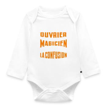 Je Suis Ouvrier Pas Magicien - Body Bébé bio manches longues - blanc - Devant