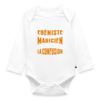 Je Suis Ebéniste Pas Magicien - Body Bébé bio manches longues - blanc - Devant