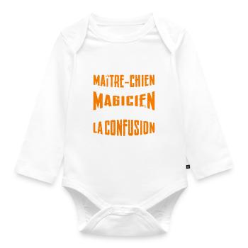Je Suis maître chien Pas Magicien - Body Bébé bio manches longues - blanc - Devant