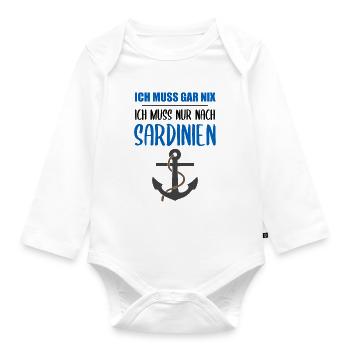 Sardinien Lustiger Spruch Italien Urlaub Geschenk - Baby Bio-Langarm-Body - Weiß - Vorne