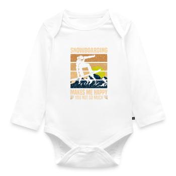 Snowboarding Makes Me Happy You Not So Much - Organic Longsleeve Baby Bodysuit - white - Front