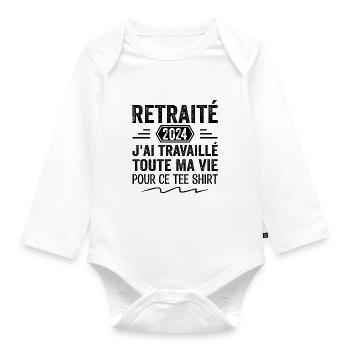 Retraité 2024 J'ai Travaillé Toute Ma Vie | Cadeau - Body Bébé bio manches longues - blanc - Devant