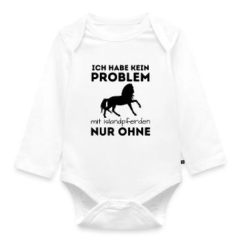 Problem mit Islandpferden - Baby Bio-Langarm-Body - Weiß - Vorne