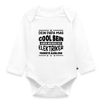 Elektriker Dein Papa Mag Cool Sein Elektrik Beruf - Baby Bio-Langarm-Body - Weiß - Vorne