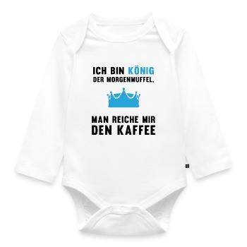 Morgenmuffel Kaffee-König Geschenkidee - Baby Bio-Langarm-Body - Weiß - Vorne