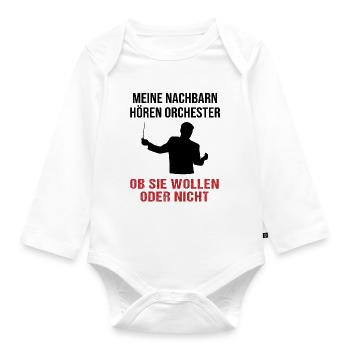 Orchester-Nachbarschaft - Geschenk mit Humor - Baby Bio-Langarm-Body - Weiß - Vorne