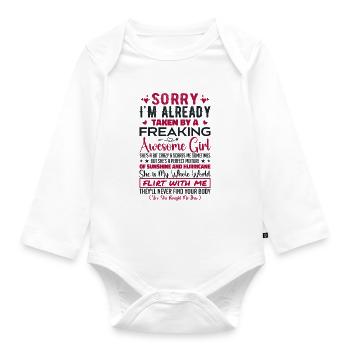 Tut mir leid, dass ich bereits von einem verdammt geilen Mädchen genommen bin - Baby Bio-Langarm-Body - Weiß - Vorne
