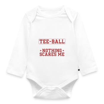 I'm a Tee-ball player nothing scares me - Funny T- - Baby Bio-Langarm-Body - Weiß - Vorne