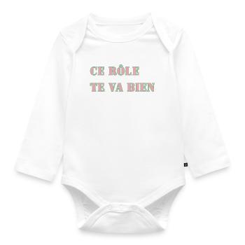 CE RÔLE TE VA BIEN - Body Bébé bio manches longues - blanc - Devant