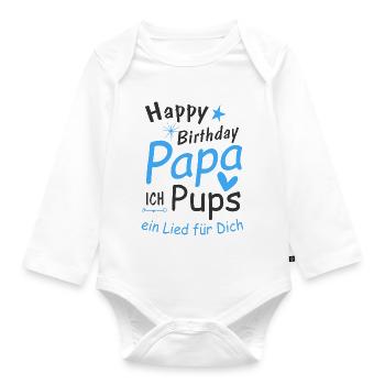 Happy Birthday Papa - Baby Bio-Langarm-Body - Weiß - Vorne