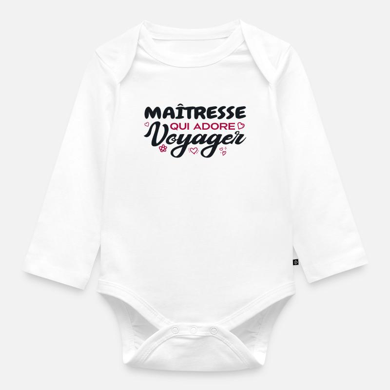 Maîtresse globe-trotteuse passionnée de voyages - Body Bébé bio manches longues - blanc