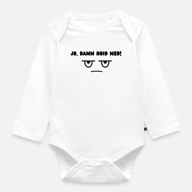 Dann hoid ned - Baby Bio-Langarm-Body - Weiß