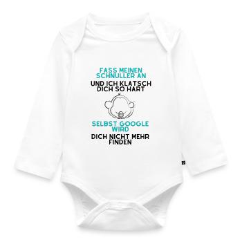 Fass meinen Schnuller an und ich klatsch dich - Baby Bio-Langarm-Body - Weiß - Vorne