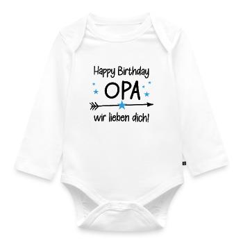 Happy Birthday Opa! Opa Geburtstag - Baby Bio-Langarm-Body - Weiß - Vorne