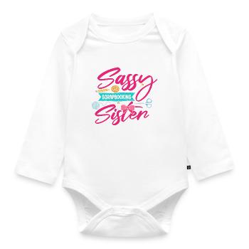 Sassy Scrapbooking Sister Funny Crafting - Organic Longsleeve Baby Bodysuit - white - Front