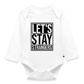 Citation Restons Strangers - Body Bébé bio manches longues - blanc - Devant
