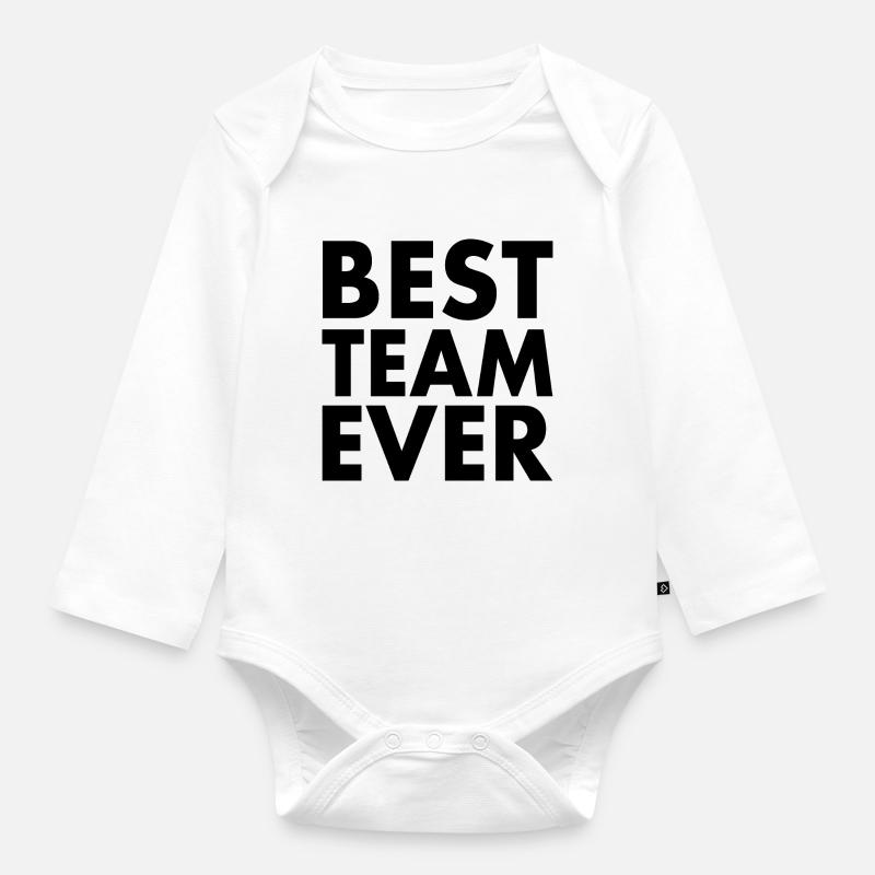 Best team ever - Body Bébé bio manches longues - blanc