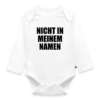 nicht in meinem namen - Baby Bio-Langarm-Body - Weiß - Vorne