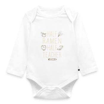 Half Ramen Half Teacher Funny Professor Humor - Organic Longsleeve Baby Bodysuit - white - Front