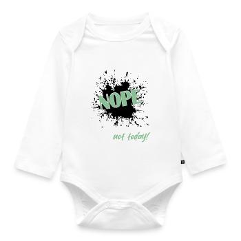 Nope not today - Baby Bio-Langarm-Body - Weiß - Vorne