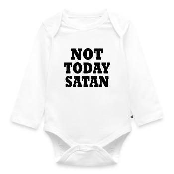 Not today satan - Organic Longsleeve Baby Bodysuit - white - Front
