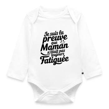 Je suis la preuve – Body bébé humoristique - Body Bébé bio manches longues - blanc - Devant