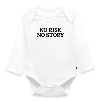 No Risk No Story - Organic Longsleeve Baby Bodysuit - white - Front