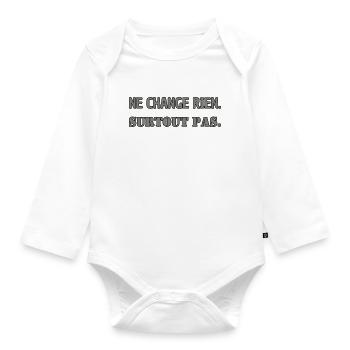 Doesn't change anything. Absolutely not. - Organic Longsleeve Baby Bodysuit - white - Front