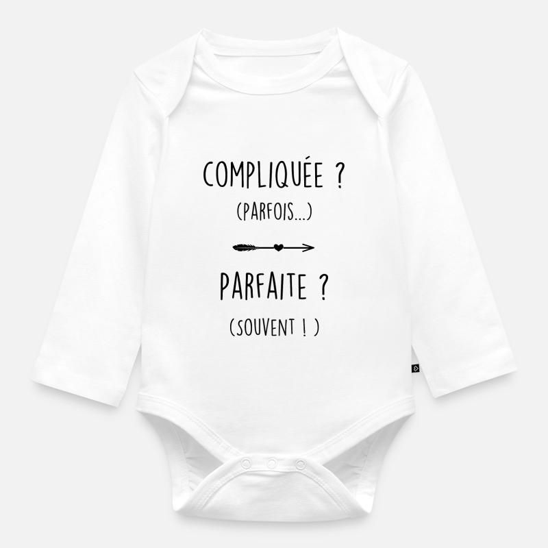 Compliquée et parfaite - Body Bébé bio manches longues - blanc