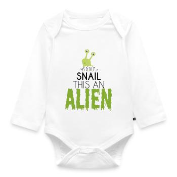 Alien / Area 51 / UFO: This Is Not A Snail. this - Organic Longsleeve Baby Bodysuit - white - Front