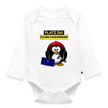 Platz da ich bin Handwerker - lustiger Pinguin - Baby Bio-Langarm-Body - Weiß - Vorne