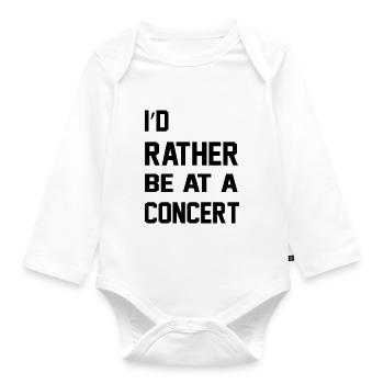 I'd Rather Be At A Concert - Organic Longsleeve Baby Bodysuit - white - Front
