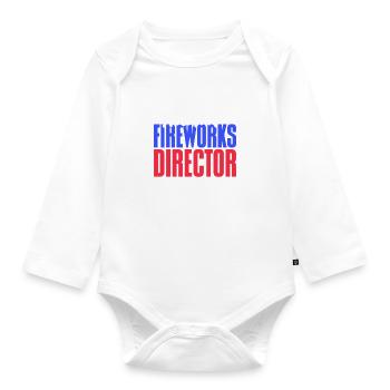 Funny fireworks pyrotechnician saying - Organic Longsleeve Baby Bodysuit - white - Front