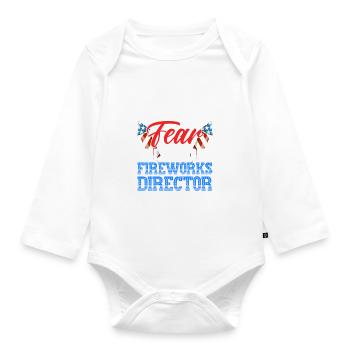 Funny fireworks pyrotechnician saying - Organic Longsleeve Baby Bodysuit - white - Front