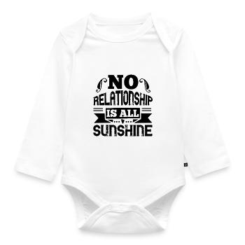 No relationship is all sunshine - Organic Longsleeve Baby Bodysuit - white - Front