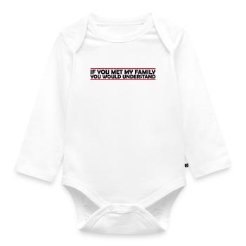 you would understand quote - Organic Longsleeve Baby Bodysuit - white - Front