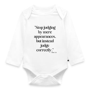 Stop judging by mere appearances... - Organic Longsleeve Baby Bodysuit - white - Front