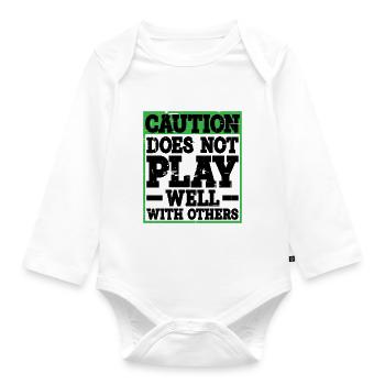 Caution, does not play well with others 31 - Organic Longsleeve Baby Bodysuit - white - Front