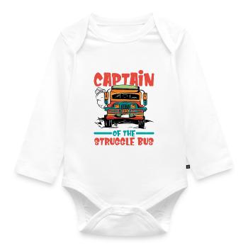 Captain Of The Struggle Bus 8 - Organic Longsleeve Baby Bodysuit - white - Front