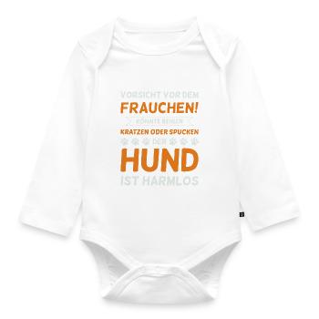 Vorsicht Vor Dem Frauchen Der Hund Ist Harmlos - Baby Bio-Langarm-Body - Weiß - Vorne