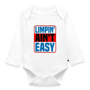 Limpin' Ain't Easy 17 - Organic Longsleeve Baby Bodysuit - white - Front